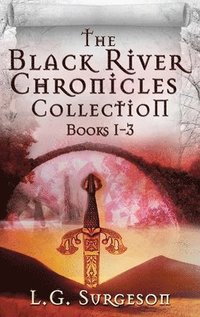 bokomslag The Black River Chronicles Collection - Books 1-3