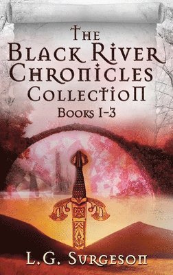 bokomslag Black River Chronicles Collection - Books 1-3