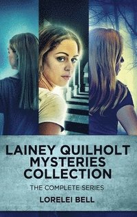 bokomslag Lainey Quilholt Mysteries Collection