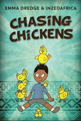 Emma Dredge - Chasing Chickens, Häftad
