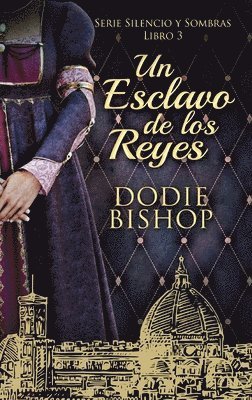 Dodie Bishop - Esclavo de los Reyes, Inbunden