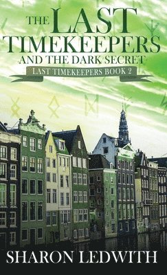 bokomslag The Last Timekeepers and the Dark Secret