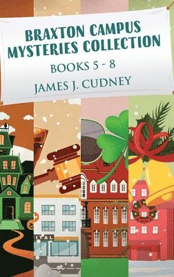 Braxton Campus Mysteries Collection - Books 5-8 1