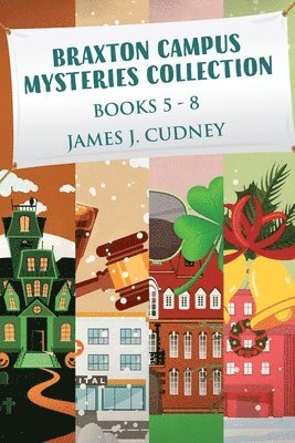 Braxton Campus Mysteries Collection - Books 5-8 1