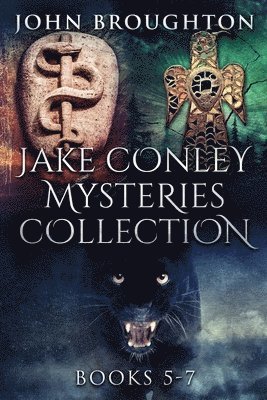John Broughton - Jake Conley Mysteries Collection - Books 5-7, Häftad