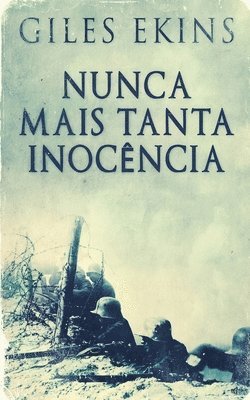 Nunca Mais Tanta Inocncia 1