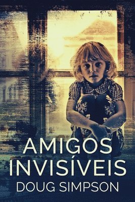 Doug Simpson - Amigos Invisíveis, Häftad