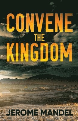 Convene The Kingdom 1