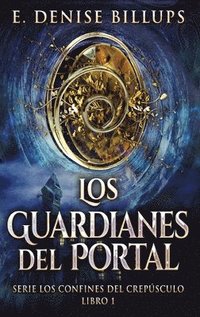 bokomslag Los Guardianes del Portal