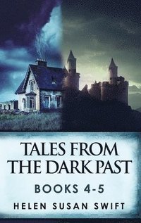 bokomslag Tales From The Dark Past - Books 4-5