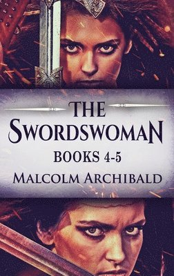 bokomslag The Swordswoman - Books 4-5