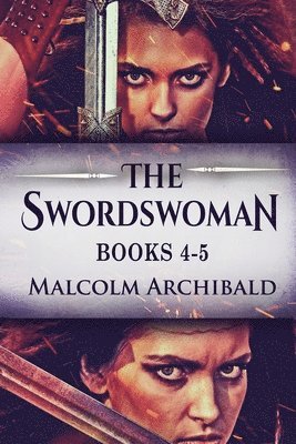 bokomslag The Swordswoman - Books 4-5