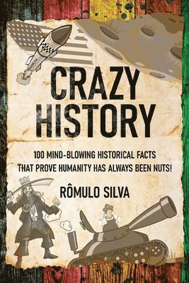 Crazy History 1