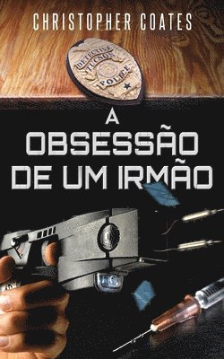 Obsessão de Um Irmão