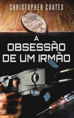 Obsessão de Um Irmão