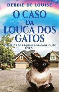 bokomslag O Caso Da Louca Dos Gatos
