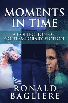 Ronald Bagliere - Moments in Time, Häftad