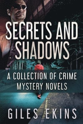 Secrets and Shadows 1