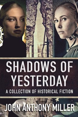 Shadows of Yesterday