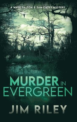 Murder in Evergreen 1