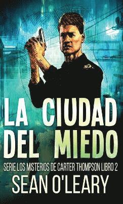 La Ciudad del Miedo 1