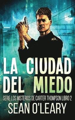 La Ciudad del Miedo 1