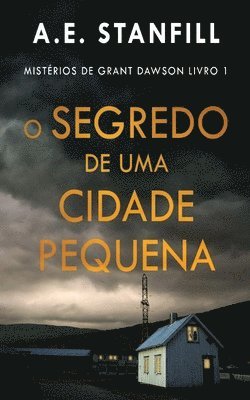 bokomslag O Segredo de uma Cidade Pequena