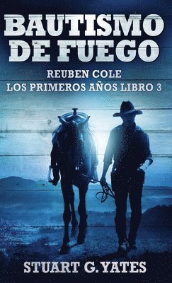Stuart G Yates - Bautismo de fuego, Inbunden