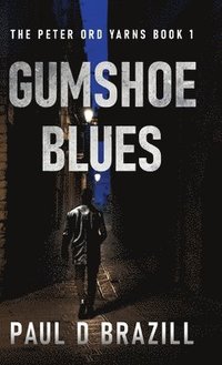 bokomslag Gumshoe Blues