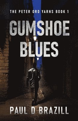 Gumshoe Blues 1