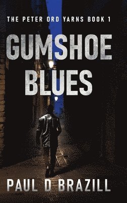 bokomslag Gumshoe Blues