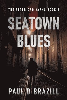 Seatown Blues 1