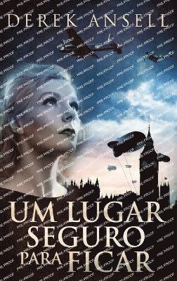 Um Lugar Seguro Para Ficar