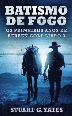 Stuart G Yates - Batismo de Fogo, Häftad