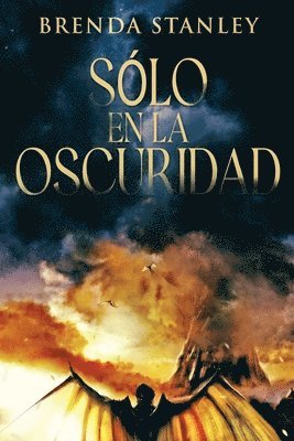 Brenda Stanley - Sólo en la oscuridad, Häftad