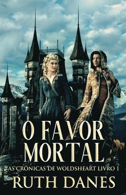 Ruth Danes - O Favor Mortal, Häftad