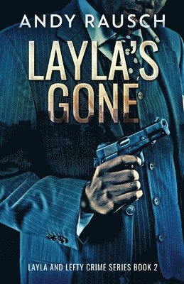 Layla's Gone 1