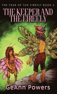 bokomslag The Keeper And The Firefly