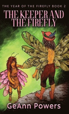 bokomslag The Keeper And The Firefly