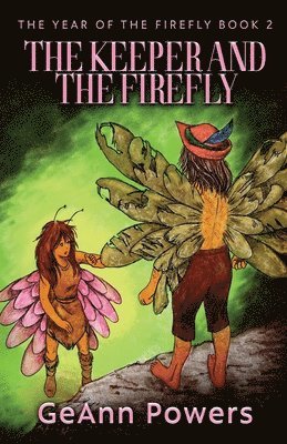 Keeper And The Firefly