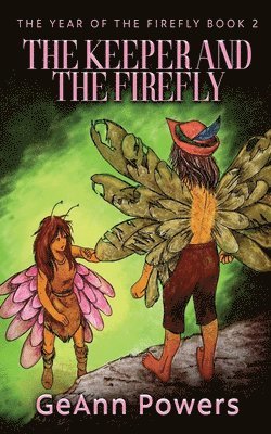 bokomslag The Keeper And The Firefly