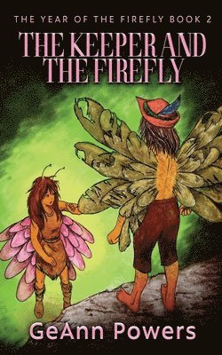 Keeper And The Firefly