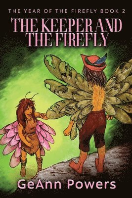 bokomslag The Keeper And The Firefly