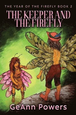 Keeper And The Firefly