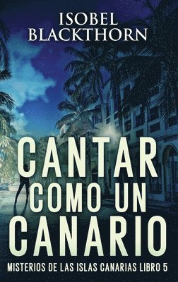 Cantar como un Canario