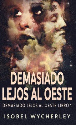 Demasiado Lejos al Oeste 1