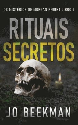 Jo Beekman - Rituais Secretos, Inbunden