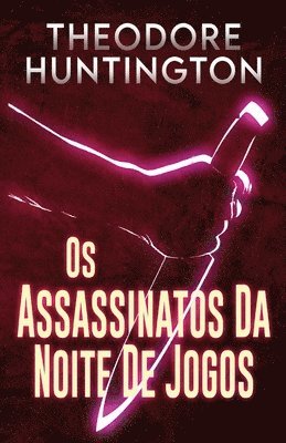 bokomslag Os Assassinatos Da Noite De Jogos