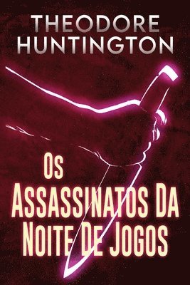 bokomslag Os Assassinatos Da Noite De Jogos