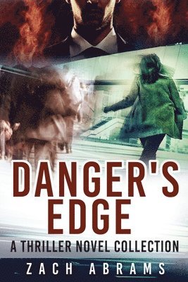 Zach Abrams - Danger's Edge, Häftad